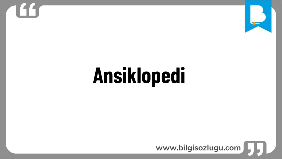Ansiklopedi