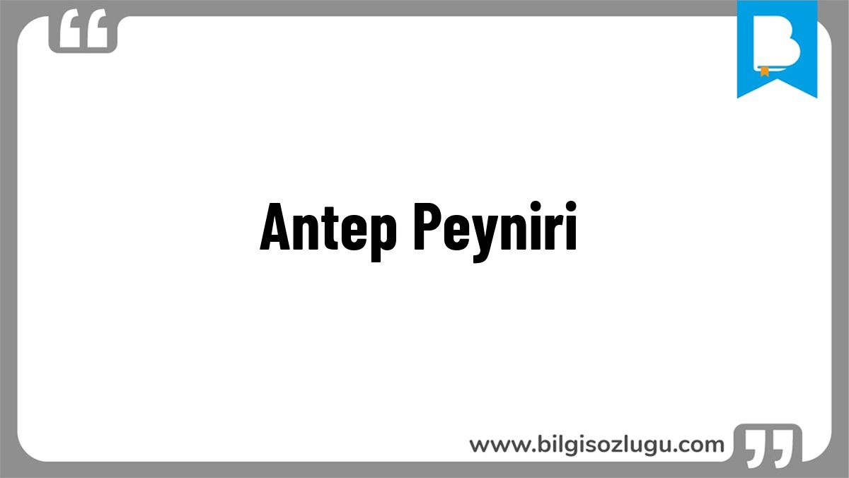 Antep Peyniri