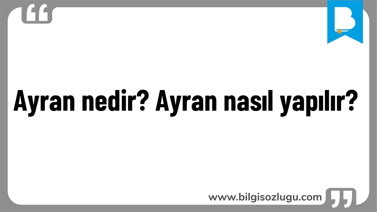 Ayran nedir? Ayran nasıl yapılır?