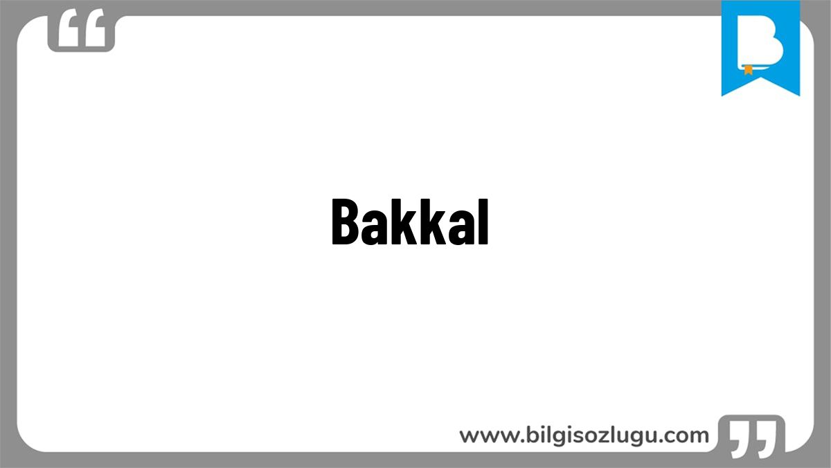 Bakkal