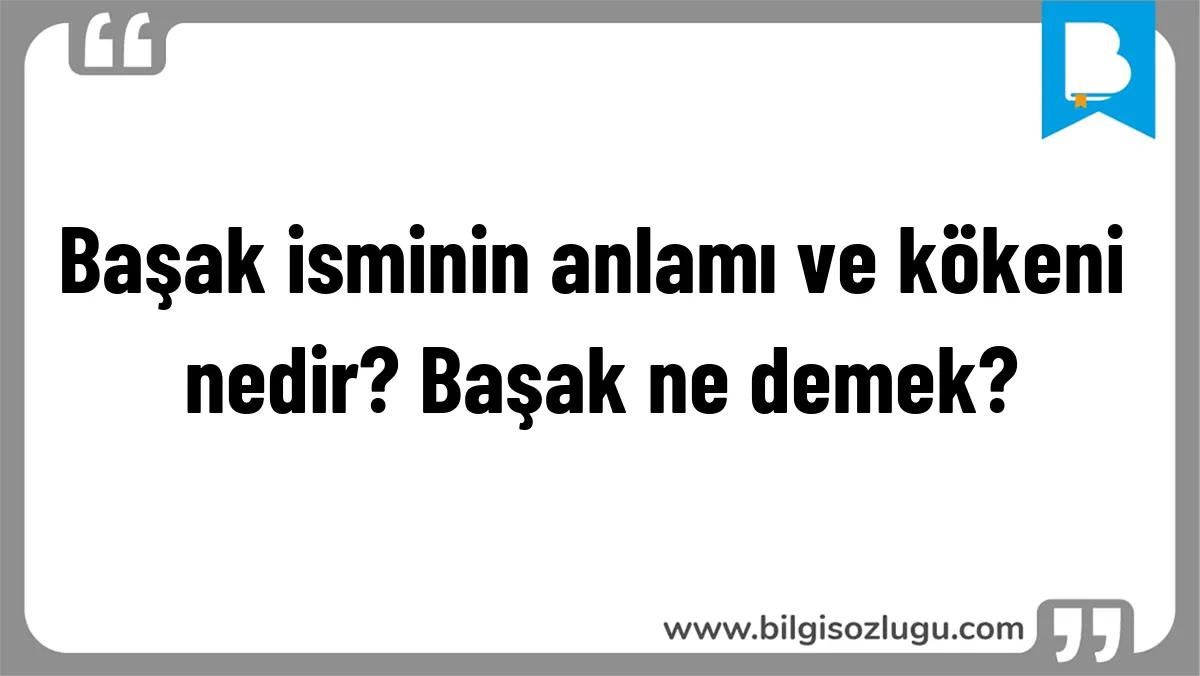 Başak isminin anlamı ve kökeni nedir? Başak ne demek?
