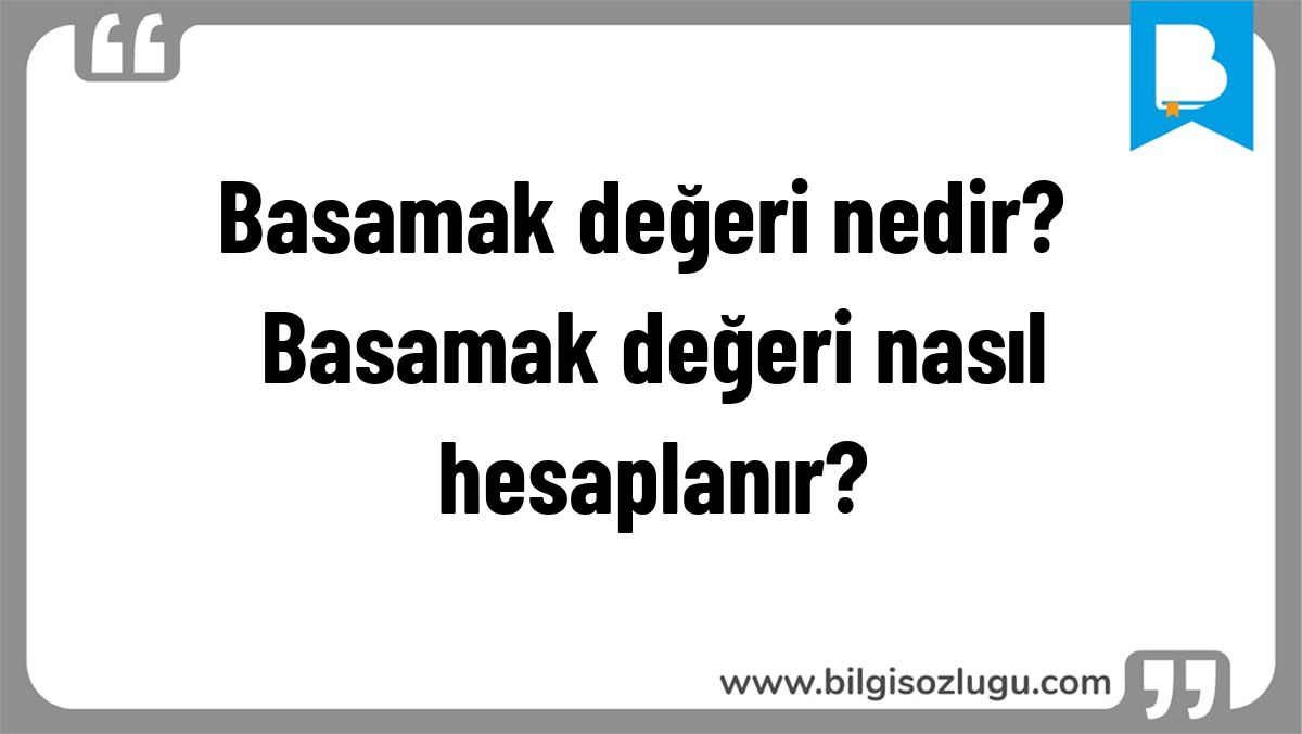 Basamak değeri nedir? Basamak değeri nasıl hesaplanır?