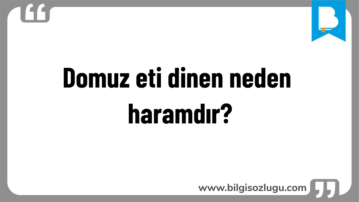 Domuz eti dinen neden haramdır?
