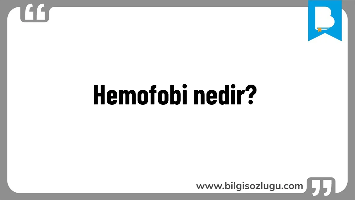Hemofobi nedir?