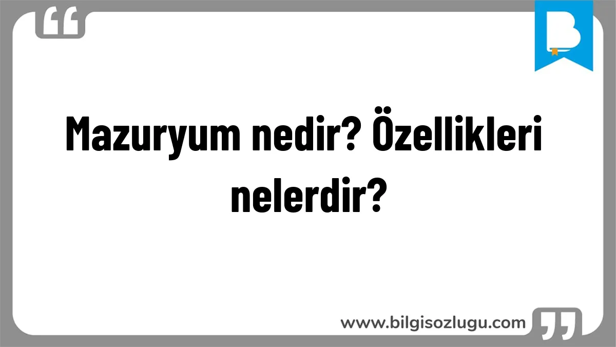 Mazuryum nedir? Özellikleri nelerdir?
