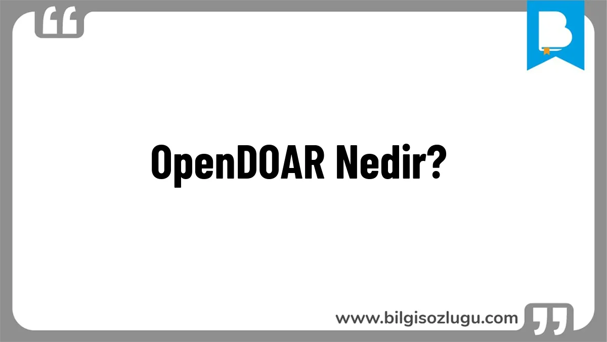 OpenDOAR Nedir?