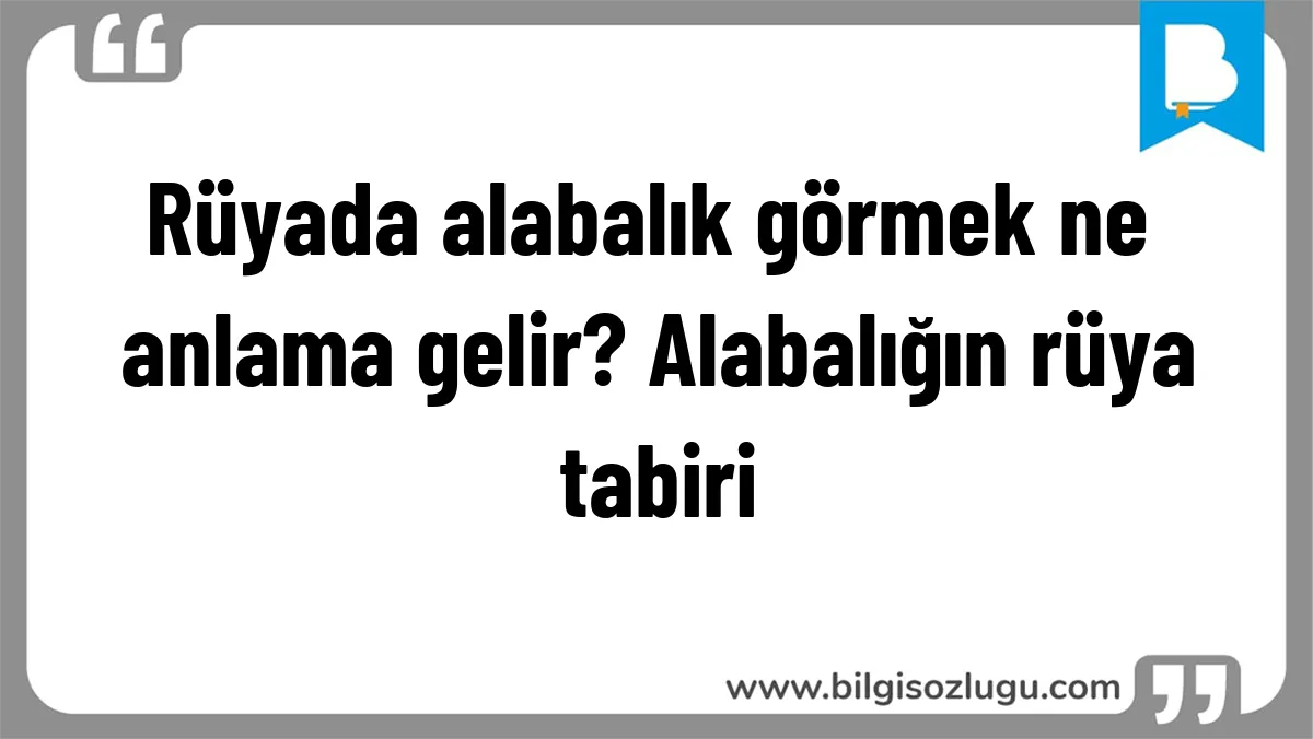Rüyada alabalık görmek ne anlama gelir? Alabalığın rüya tabiri