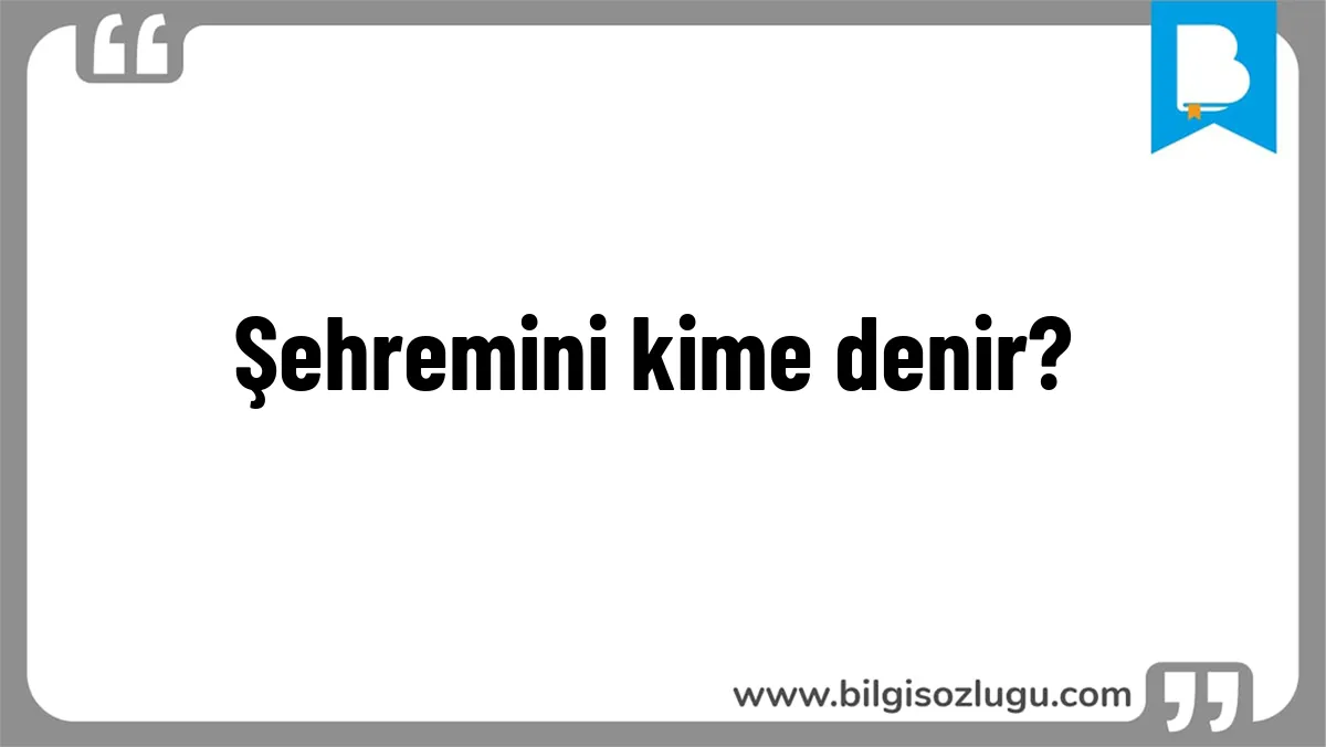 Şehremini kime denir?