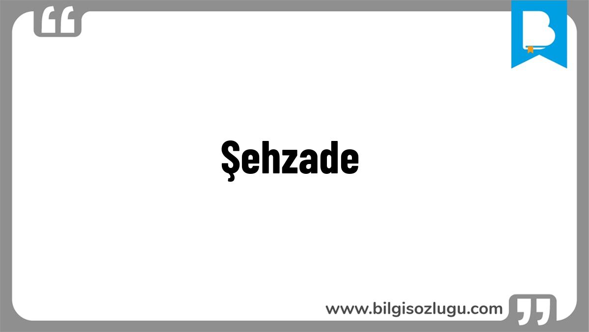 Şehzade