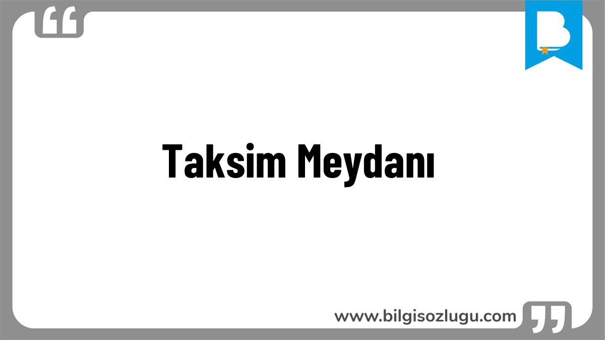 Taksim Meydanı