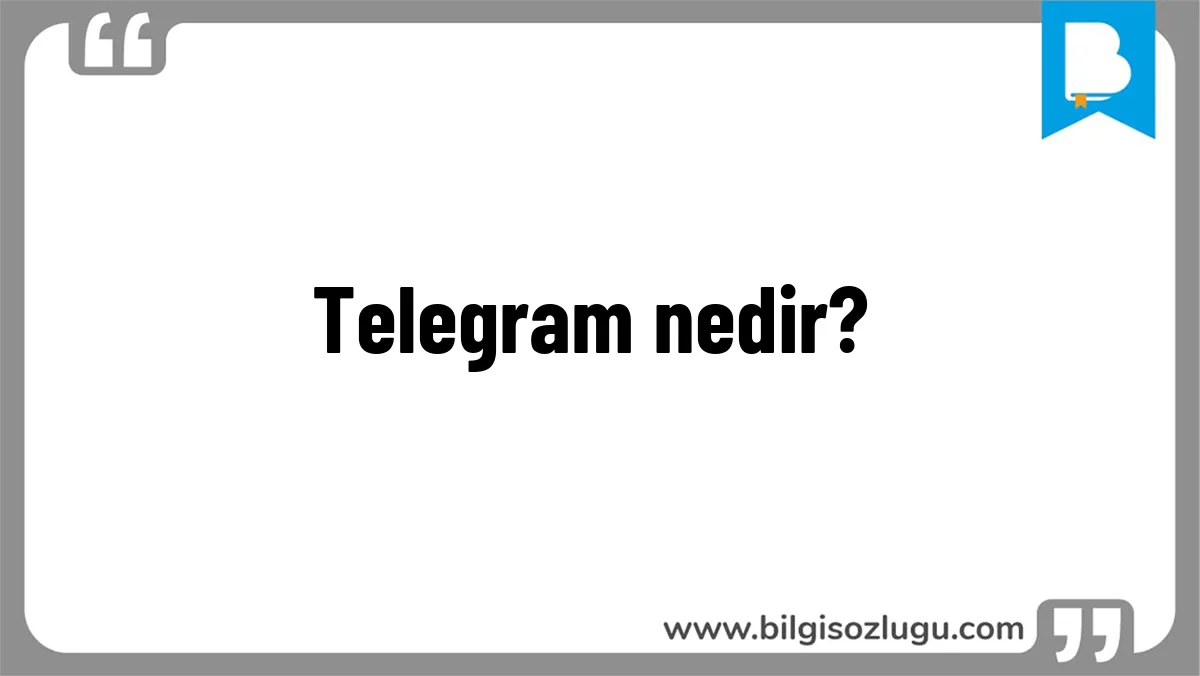 Telegram nedir?