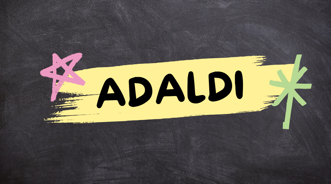 Adaldı ismi ne demek? Adaldı isminin anlamı ve kökeni nedir?