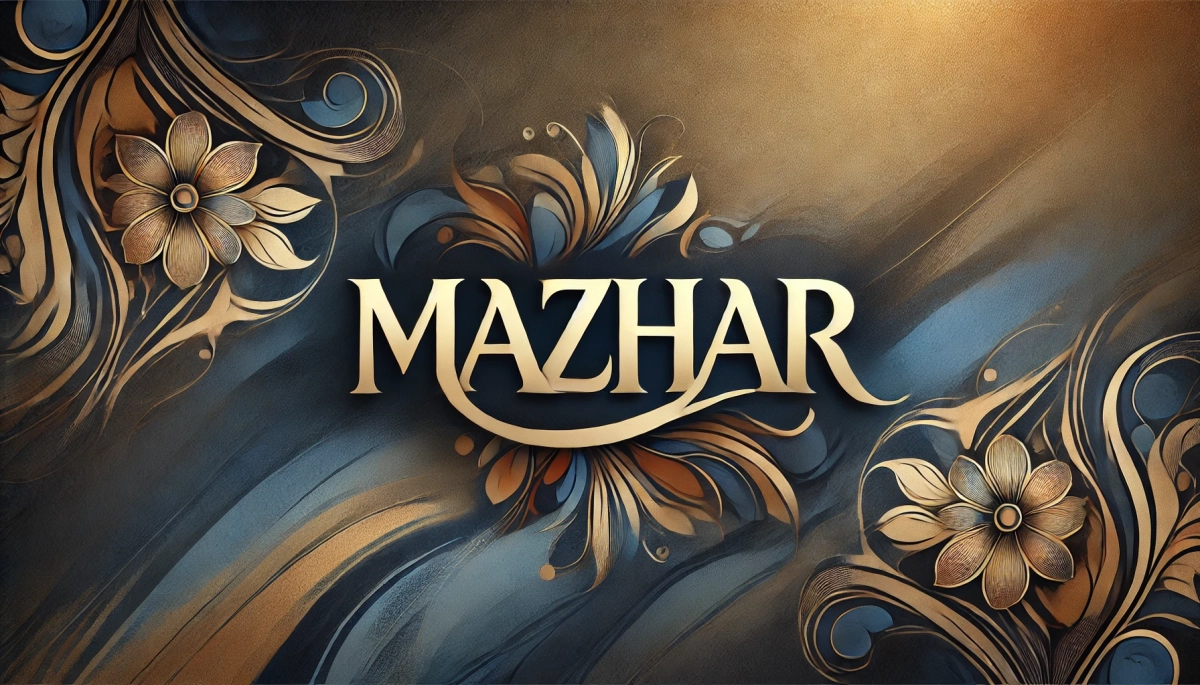 Mazhar ne demek? Mazhar kelimesinin ve isminin anlamı nedir?