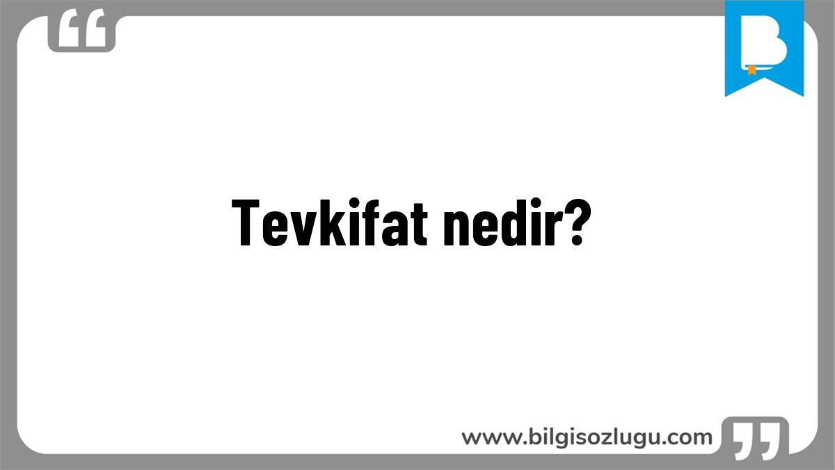 Tevkifat nedir?