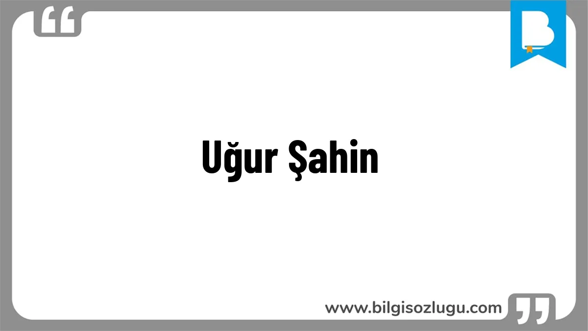 Uğur Şahin