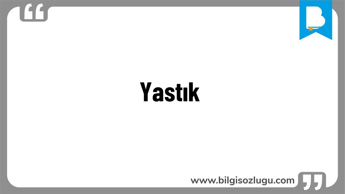 Yastık